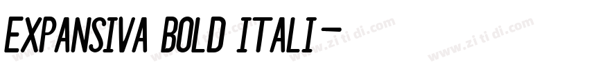Expansiva Bold Itali字体转换